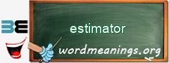 WordMeaning blackboard for estimator